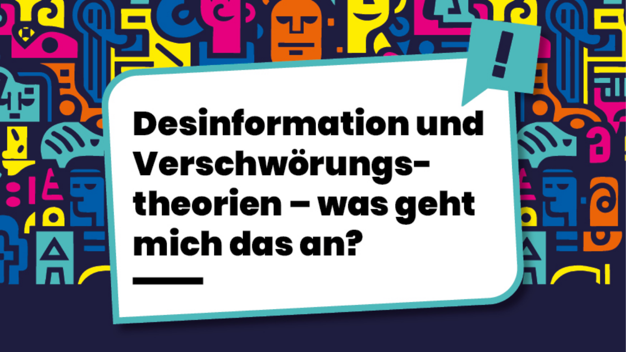 Hero-Motiv mit Sprechblase: Desinformation und Verschwörungstheorien – was geht mich das an?